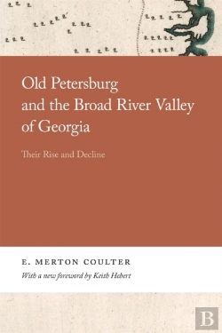 Bertrand.pt - Old Petersburg And The Broad River Valley Of Georgia