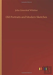 Old Portraits And Modern Sketches