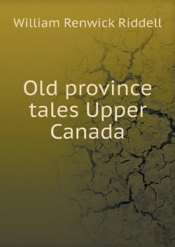 Bertrand.pt - Old Province Tales Upper Canada