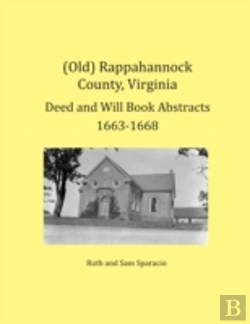 Bertrand.pt - (Old) Rappahannock County, Virginia Deed And Will Book Abstracts 1663-1668