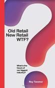 Old Retail New Retail Wtf