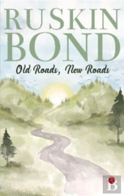 Old Roads, New Roads