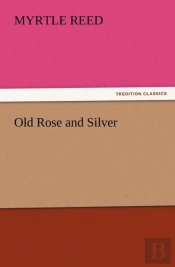 Old Rose And Silver