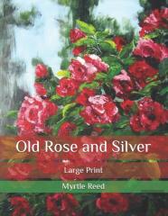 Old Rose And Silver