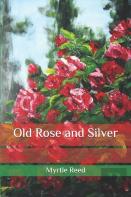 Old Rose And Silver