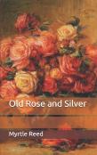 Old Rose And Silver