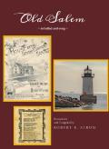 Old Salem In Ballad And Song