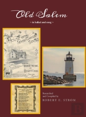 Old Salem In Ballad And Song