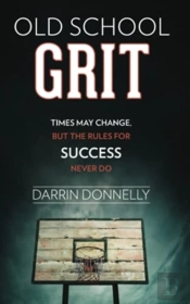 Old School Grit: Times May Change, But T