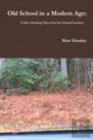 Old School In A Modern Age: Turkey Hunting Tales From The Central Carolinas