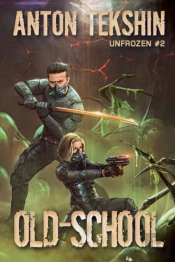 Old-School (Unfrozen Book #2)