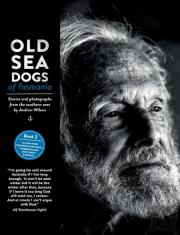 Old Sea Dogs Of Tasmania Book 2