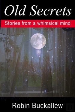 Bertrand.pt - Old Secrets: Stories From A Whimsical Mind