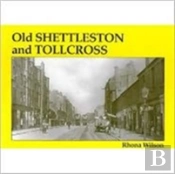 Old Shettleston And Tollcross