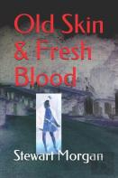 Old Skin & Fresh Blood