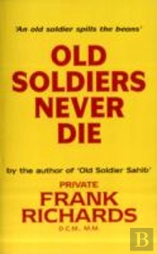 Old Soldiers Never Die