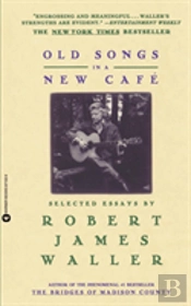 Old Songs In A New Cafe