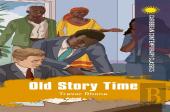 Old Story Time