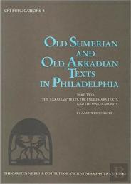 Old Sumerian & Old Akkadian Texts In Philadelphia Ii
