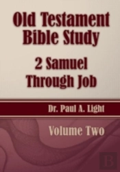 Old Testament Bible Study, 2 Samuel Through Job