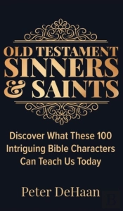 Old Testament Sinners And Saints