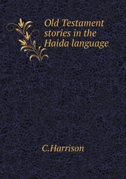 Bertrand.pt - Old Testament Stories In The Haida Language
