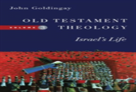Old Testament Theology Â€“ Israel`S Life