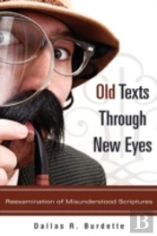 Old Texts Through New Eyes