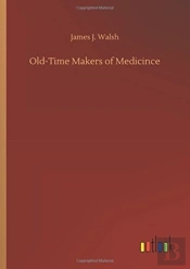 Old-Time Makers Of Medicince
