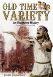 Old Time Variety: An Illustrated History