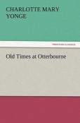 Old Times At Otterbourne