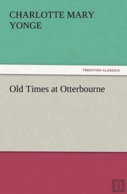 Bertrand.pt - Old Times At Otterbourne