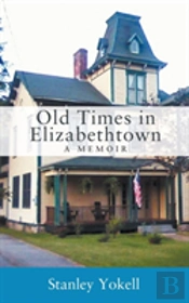 Old Times In Elizabethtown