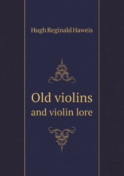 Bertrand.pt - Old Violins And Violin Lore