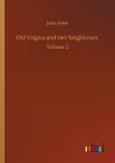 Old Virgina And Her Neighbours
