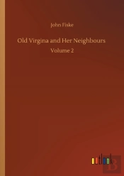 Old Virgina And Her Neighbours