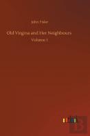 Old Virgina And Her Neighbours