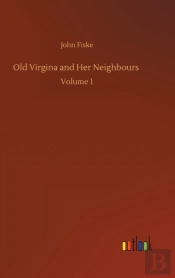 Old Virgina And Her Neighbours