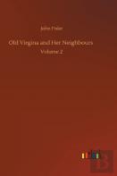 Old Virgina And Her Neighbours