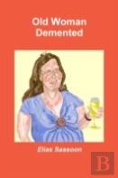 Old Woman Demented