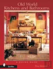 Old World Kitchens And Bathrooms