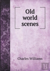 Old World Scenes