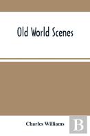 Old World Scenes
