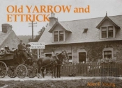 Old Yarrow And Ettrick