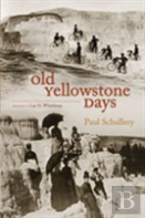 Old Yellowstone Days