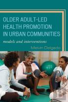 Older Adult-Led Health Promotion In Urban Communities