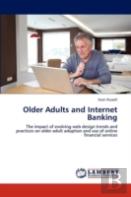 Older Adults And Internet Banking