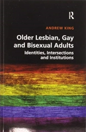 Older Lesbian, Gay And Bisexual Adults
