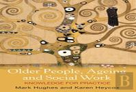 Older People, Ageing And Social Work
