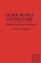 Older People Giving Care